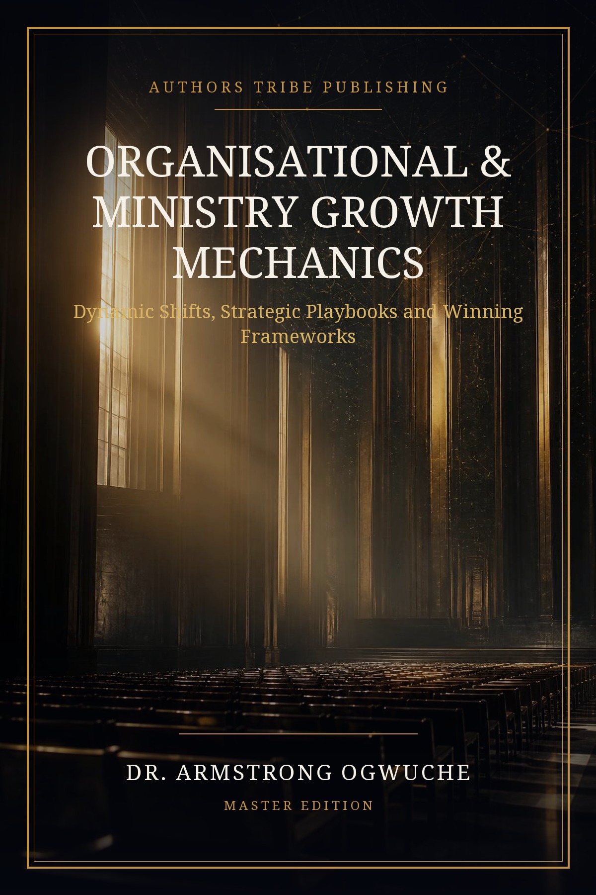 Organisational & Ministry Growth Mechanics cover